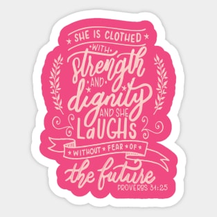 Strengh & Dignity - Proverbs 31 25 women faith christian Sticker